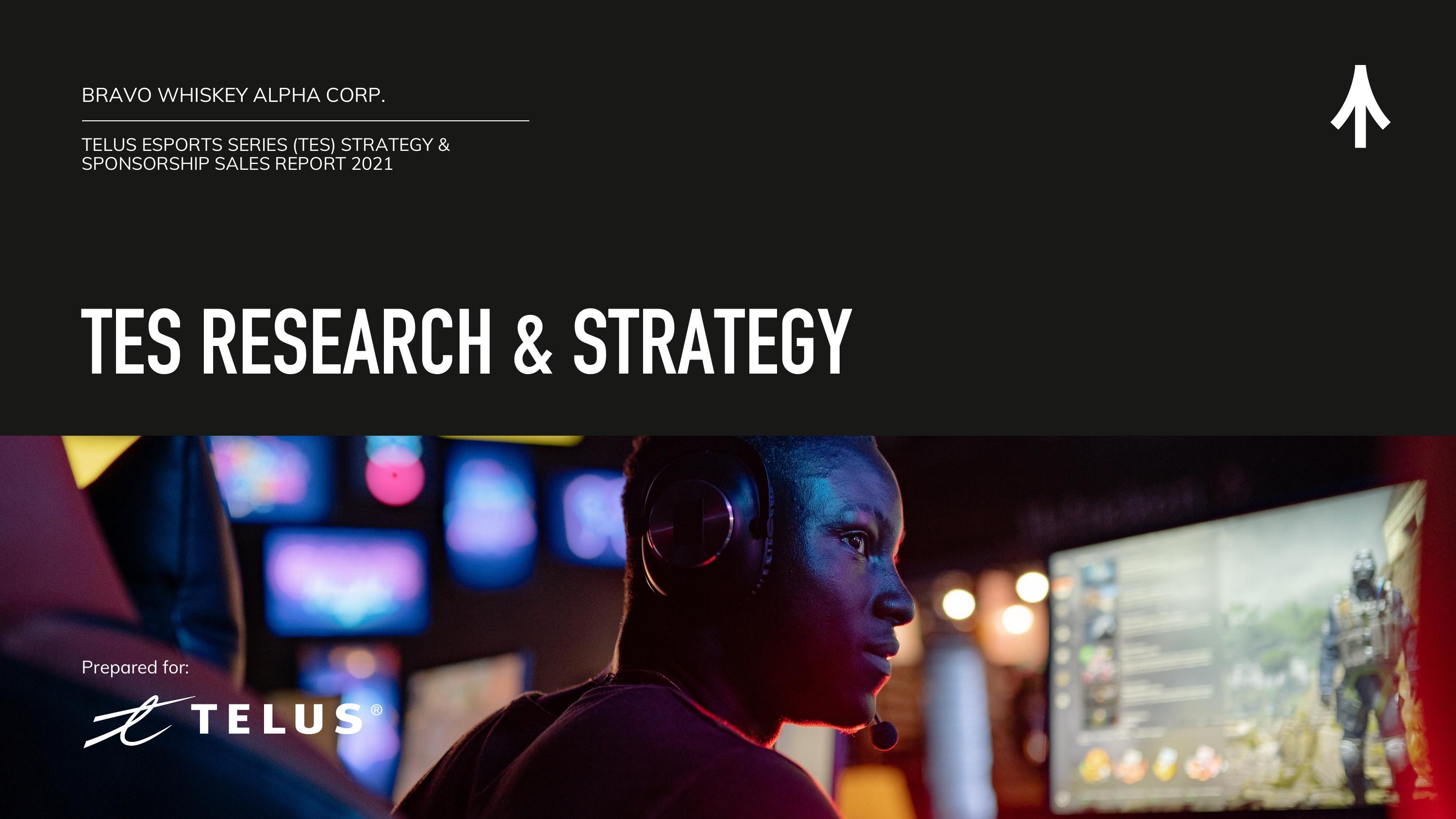 Telus Esports Series — TES Research & Strategy report cover
